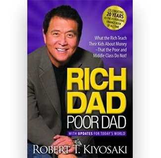 Rich Dad Poor Dad: What The Rich Teach Their Kids About Money