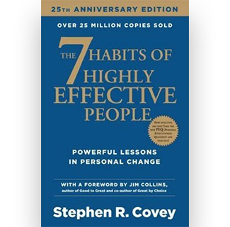 The 7 Habits of Highly Effective People: Powerful Lessons in Personal Change